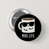 Tasse Life Funny Mug Puff Button (Vorne & Hinten)