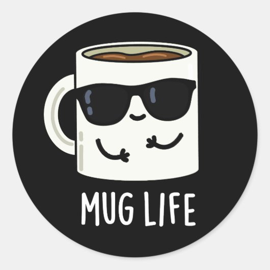 Tasse Life Funny Mug Puff Runder Aufkleber (Vorderseite)