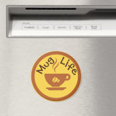 Tasse Life Magnet (In Situ (Geschirrspüler))