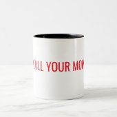 Tasse - Mama anrufen (Mittel)