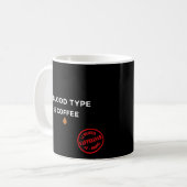 Tasse "MEIN BLUTTYP IST KAFFEE" - Medizinischer Sp (Vorderseite Links)