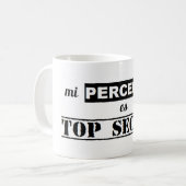 Tasse meines Perzentils ist Top secret (Vorderseite Links)