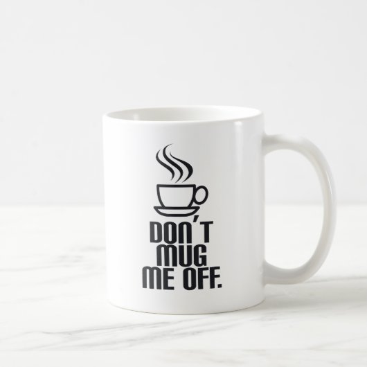 Tasse mich nicht ab (Rechts)