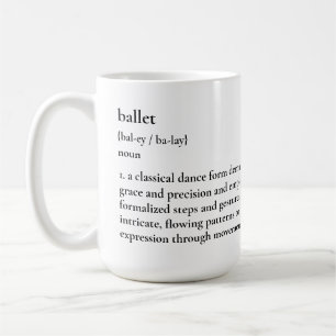 Tasse "Minimalistisch Ballet Definition"