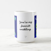 Tasse mit Alien "You're my love.." von Jo Images. (Mittel)