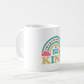Tasse mit coolem Design Be Kind (Vorderseite Links)