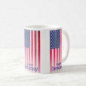 Tasse mit der Flag-Meldung "Support Democracy" (VorderseiteRechts)