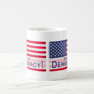 Tasse mit der Flag-Meldung "Support Democracy"