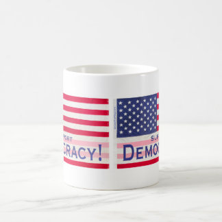 Tasse mit der Flag-Meldung "Support Democracy"