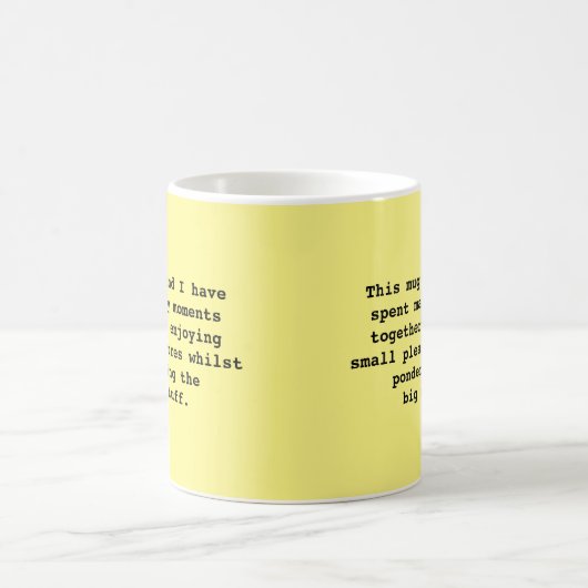 Tasse mit einfachem philosophischen Satz (Mittel)