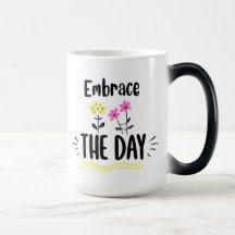 Tasse mit inspirierendem Zitat 'Den Tag annehmen'