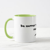 Tasse mit ist glücklicher als ein Vogel mit (Links)