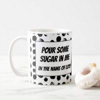 Tasse mit lustigen Texten Pour some sugar rock fun