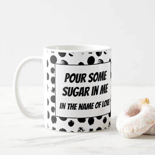 Tasse mit lustigen Texten Pour some sugar rock fun (Mit Donut)