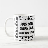 Tasse mit lustigen Texten Pour some sugar rock fun (Links)