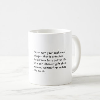Tasse mit lustiger positiver Botschaft.
