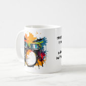 Tasse mit Trommel und Zitat (Vorderseite Links)