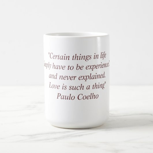 Tasse mit Zitat Paulo Coelho (Mittel)