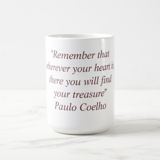 Tasse mit Zitat Paulo Coelho (Mittel)