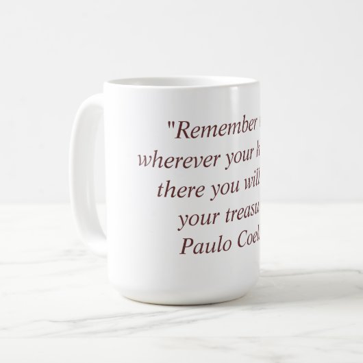 Tasse mit Zitat Paulo Coelho (Vorderseite Links)