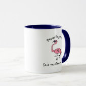 Tasse Motivation - Sei ein Flamingo (VorderseiteRechts)