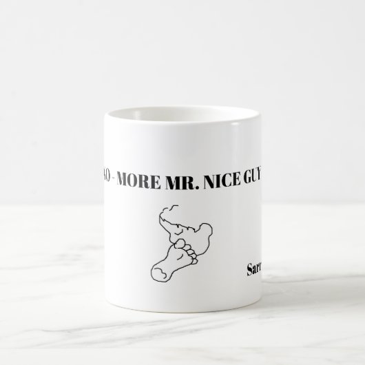 Tasse: Nein, Mr. Nice Typ Kaffeetasse (Mittel)