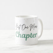 Tasse 'Nur noch ein Kapitel' | Geschenk für gemütl (VorderseiteRechts)