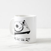 Tasse "Play for us Dj" (Vorderseite Links)