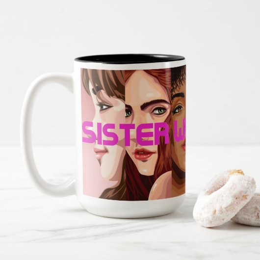 Tasse (Power Schwesternde Ehefrauen) (Mit Donut)