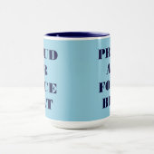 Tasse Proud Air Force Brat (Zentrum)