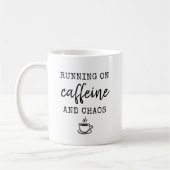 Tasse 'Running on Caffeine and Chaos' (Links)