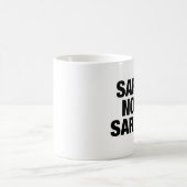 Tasse Sara nicht Sarah (Mittel)