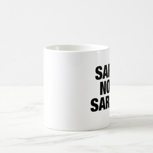 Tasse Sara nicht Sarah (Mittel)