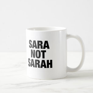 Tasse Sara nicht Sarah