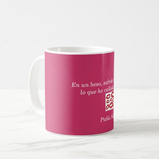 Tasse Satz der Liebe von Pablo Neruda (Vorderseite Links)