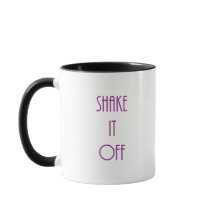 Tasse "Shake it off"