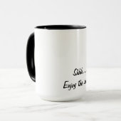 Tasse: Shh, genieße die Stille Tasse (Vorderseite Links)