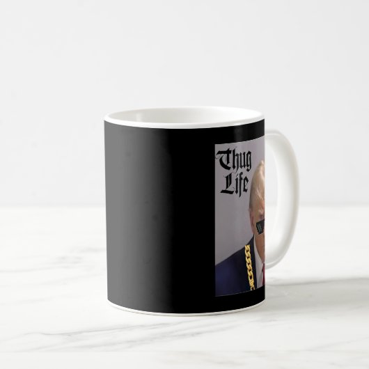 Tasse Shot - Donald Trump Tasse Shot - thug Life - (VorderseiteRechts)