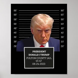 Tasse Shot Präsident Donald J Trump Mugshot 2023 S Poster