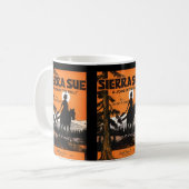 TASSE ~ SIERRA SUE ~ LIED DER HÜGEL ~ COWGIRLS (Vorderseite Links)