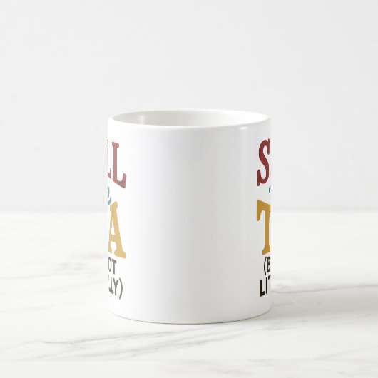 Tasse "Spill the Tee" - Spaß Cup (Mittel)