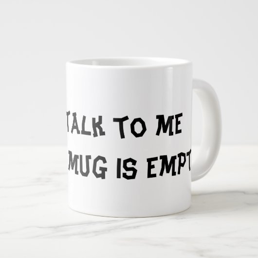 Tasse " Sprich nicht mit mir, bis diese Tasse leer (Vorderseite Rechts)