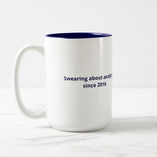 Tasse - Swearing über Analytik seit 2016 (Links)