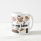 Tasse , Tasse , Kaffee Design Kaffee ist meine Lie (VorderseiteRechts)