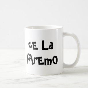 Tasse tazza "Ce la faremo"