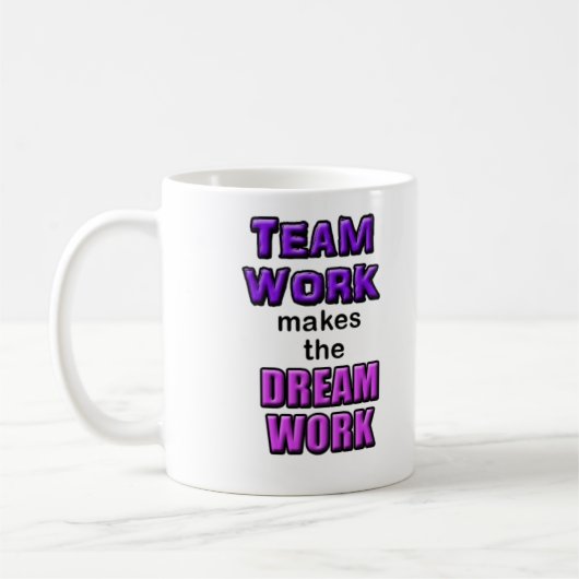 Tasse - "Teamwork macht das Dreamwork! " (Links)