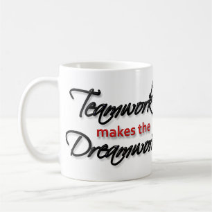 Tasse - "Teamwork macht das Dreamwork! "