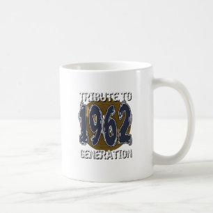 Tasse Tribut an den Jahrgang 1962 Geburtstag