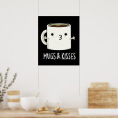 Tasse und Kisses Funny Mug Pun Dark BG Poster (Küche)
