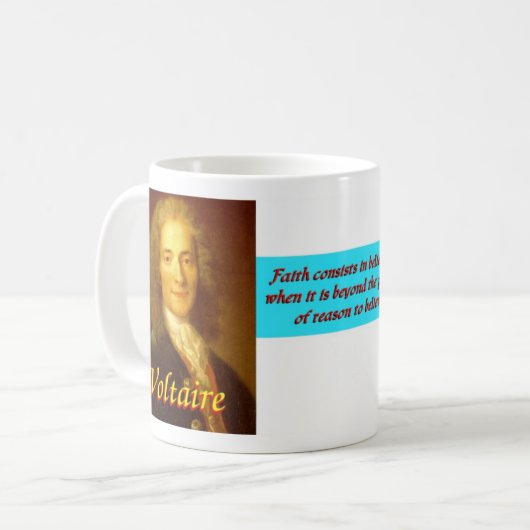 Tasse Voltaire Zitats 5 (Vorderseite Links)